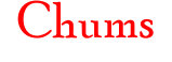 Chums